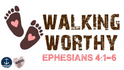 Ephesians “Identified” Series #16