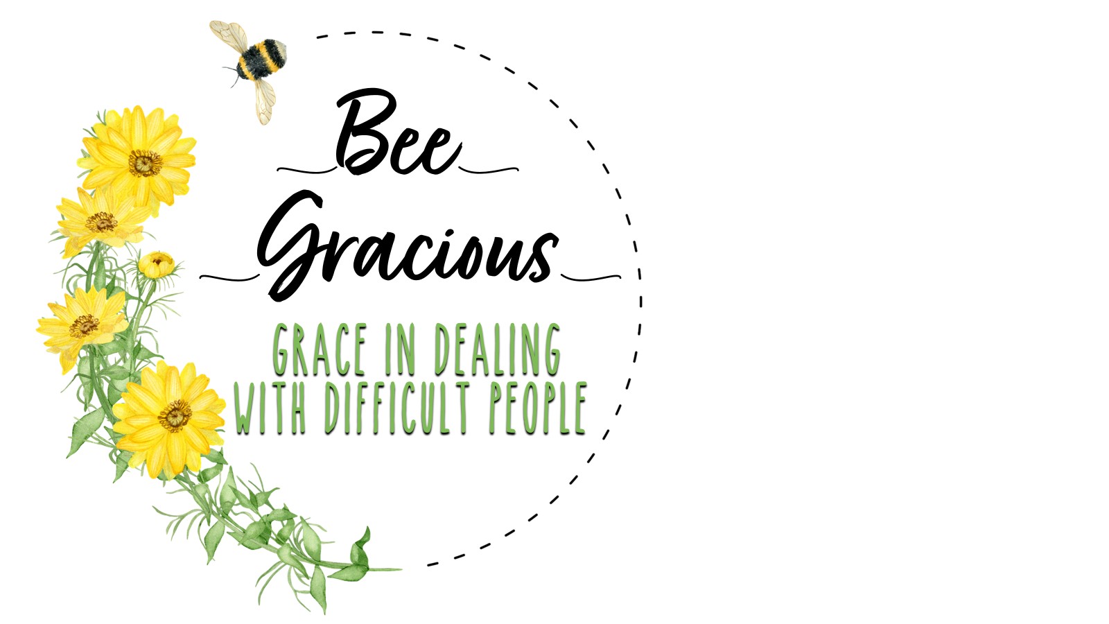 “Bee Gracious” Session #2
