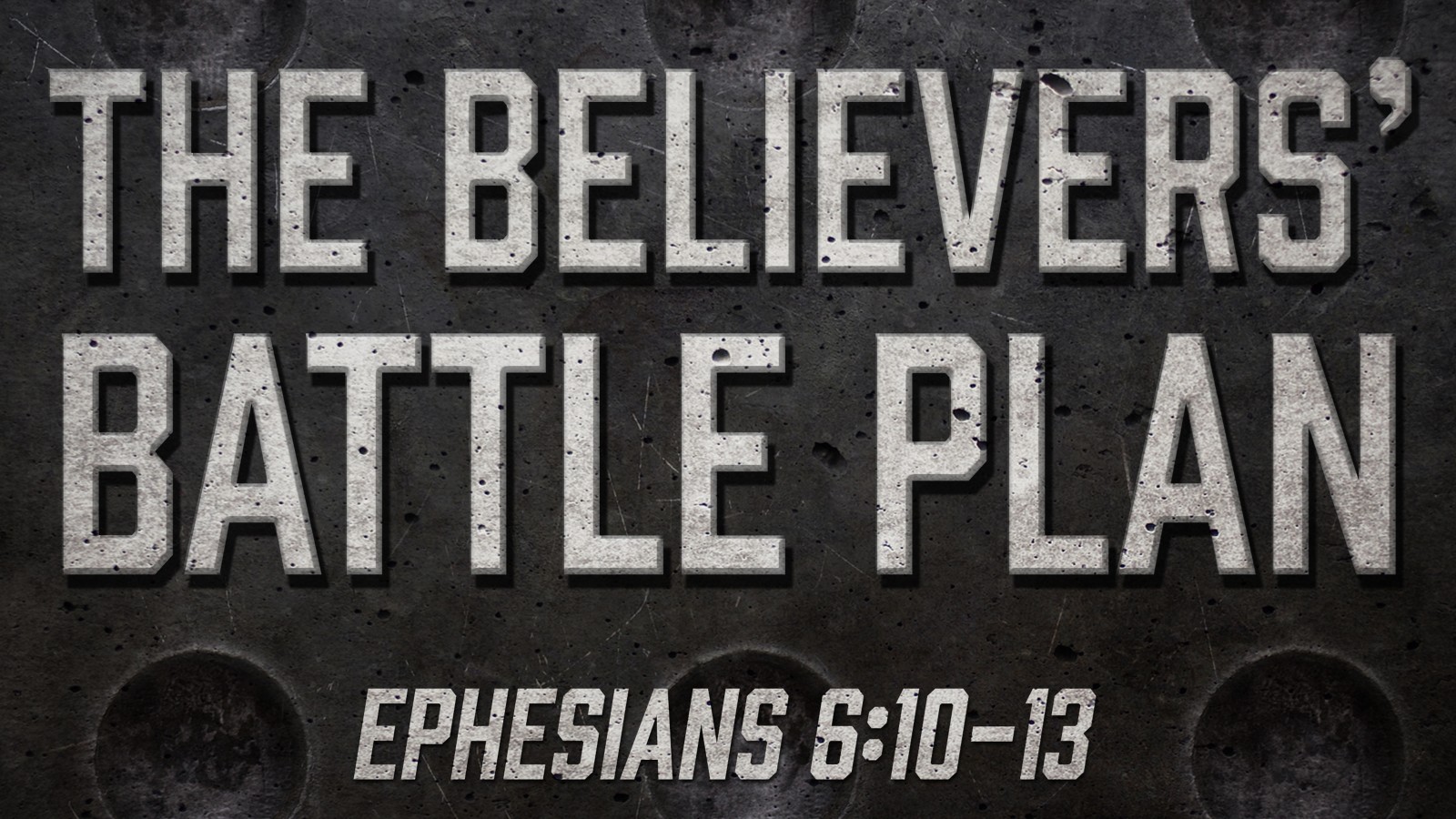 #1 The Believers’ Battle Plan