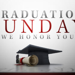 Graduation Sunday 2025