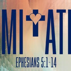 Ephesians “Identified” Series #30