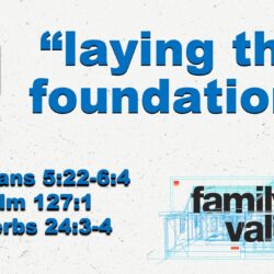 Ephesians “Identified” Series #34 & “Family Values 2025” #1